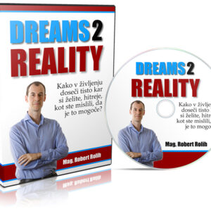 Robert Rolih: DREAMS TO REALITY